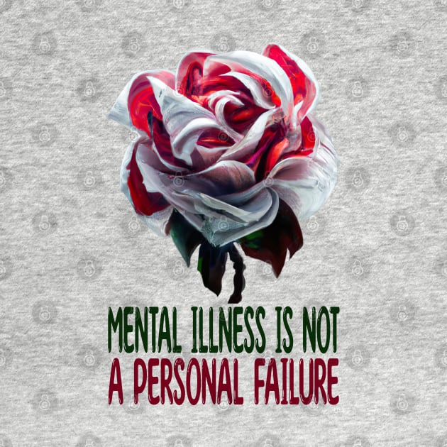 Mental Illness Is Not A Personal Failure, Mental Health by MoMido